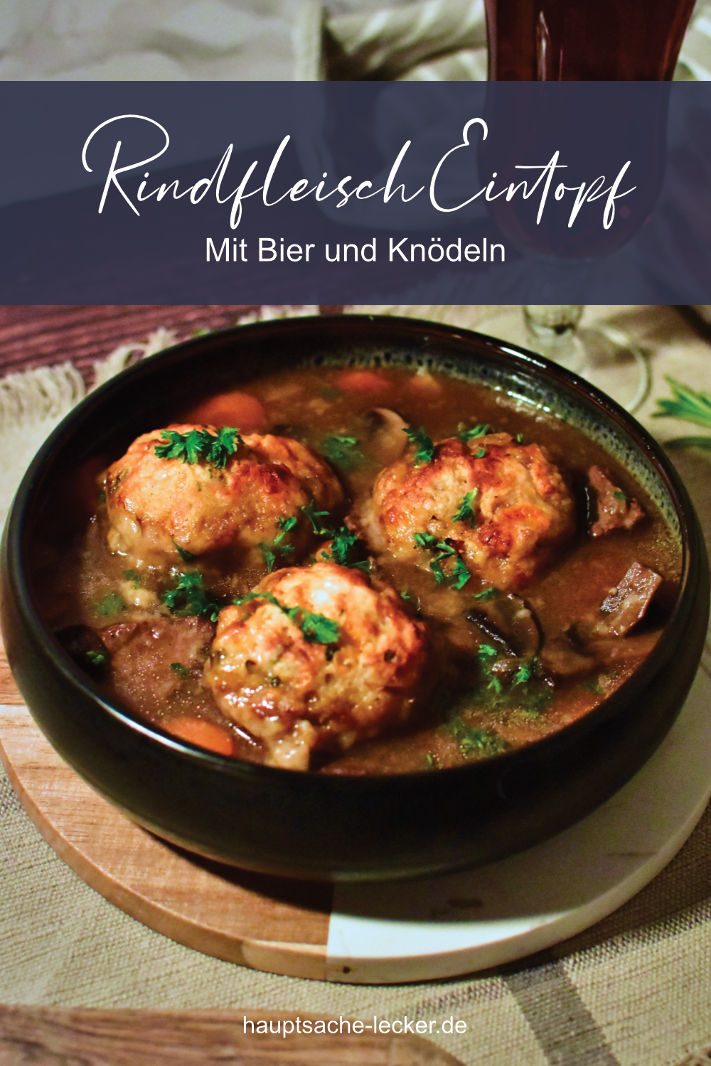 Rindfleischeintopf mit Bier und Knödeln « Hauptsache-Lecker Rindfleischeintopf mit Bier und Knödeln « Hauptsache-Lecker