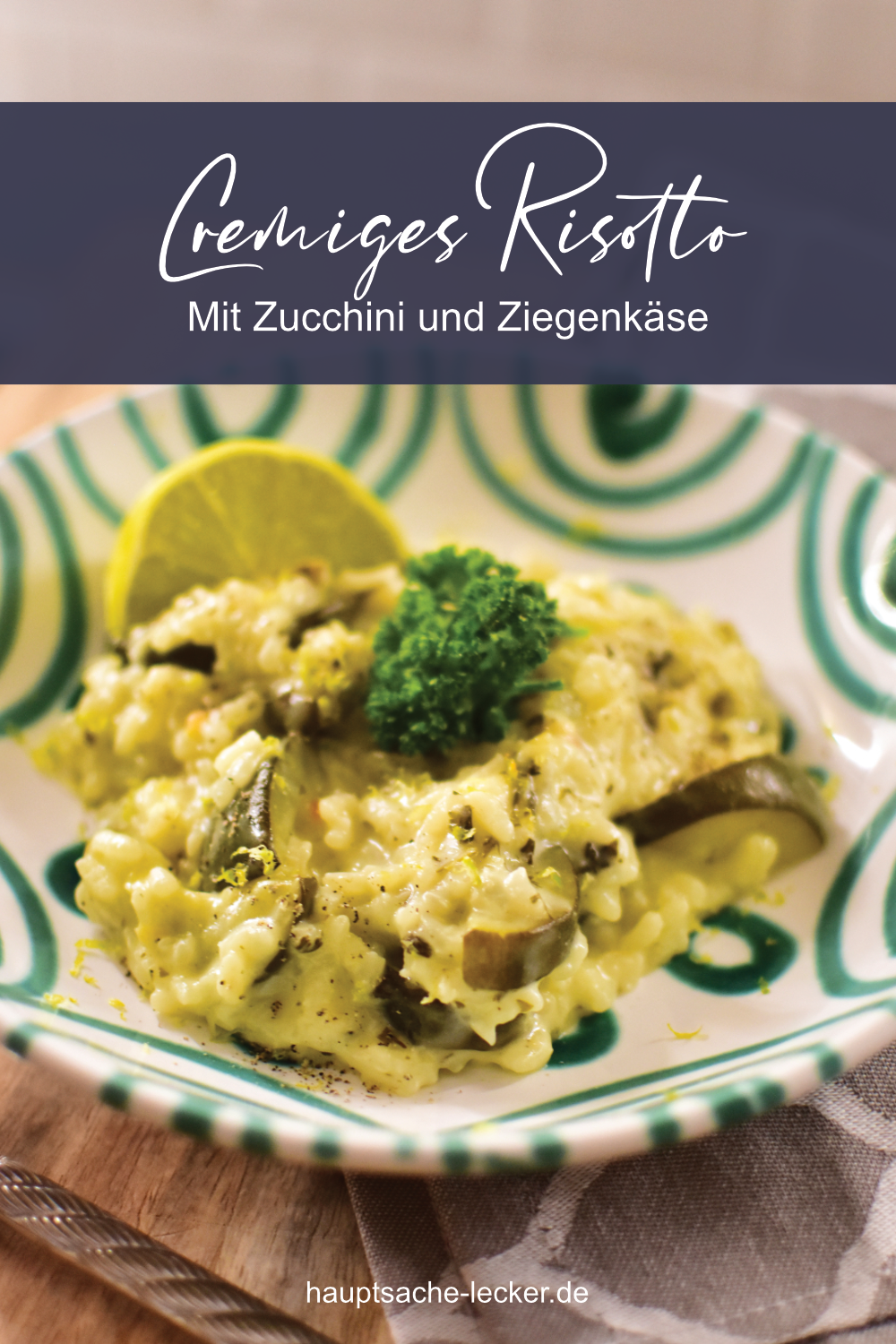 Köstliches Zucchini Risotto mit Ziegenkäse « Hauptsache-Lecker