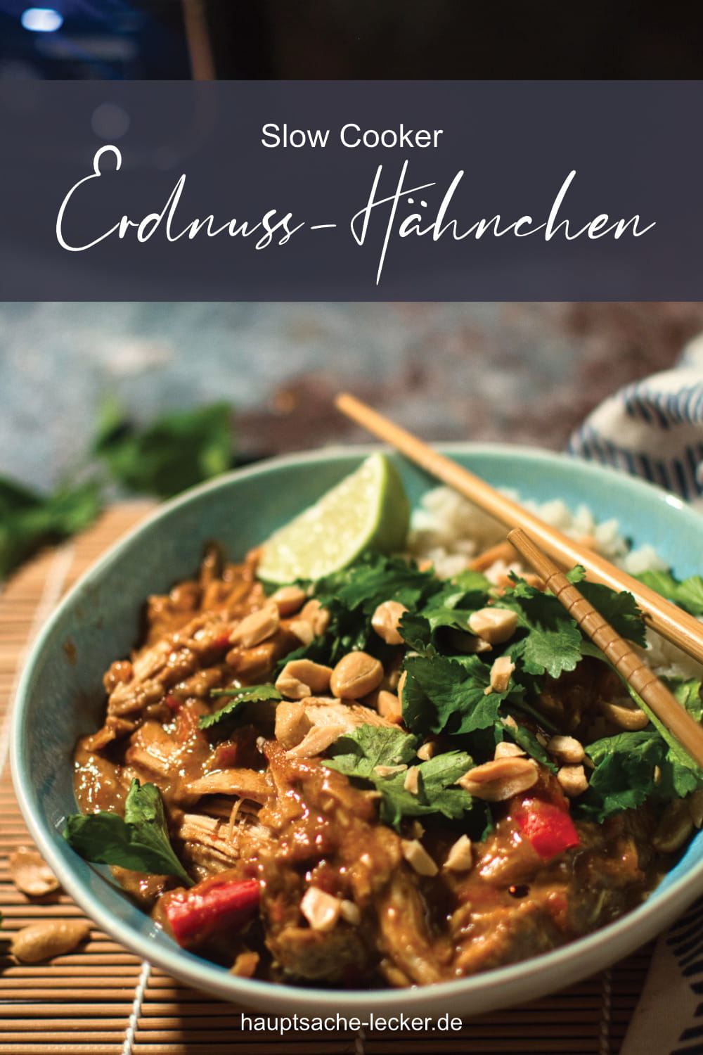 Slow Cooker Hähnchen: Thai-Erdnuss « Hauptsache-Lecker