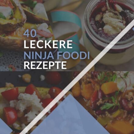 Schnelle und einfache Ninja Foodi Rezepte