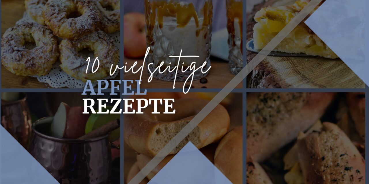 Die 10 leckersten Apfel Rezepte