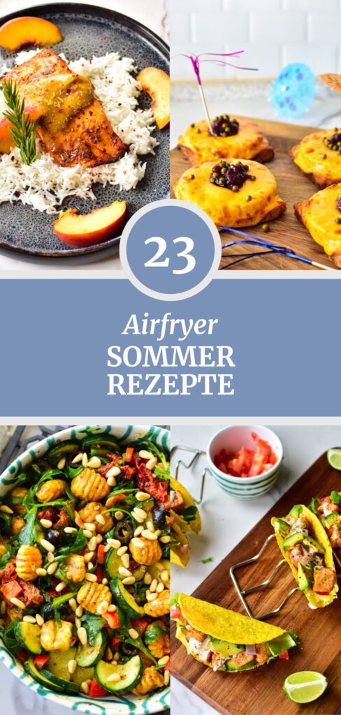 Sommergerichte aus dem Airfryer mit frischen Zutaten auf Tellern serviert